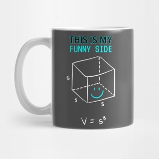 This Is My Funny Side - Education Design Mug